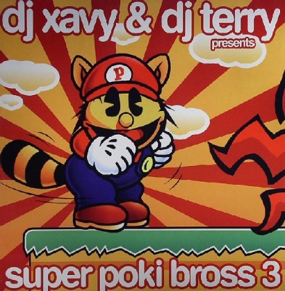 Portada del temazo Dj Xavy & Dj Terry – Super Poki Bross 3