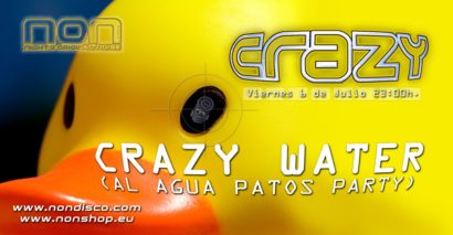 Cartel de la fiesta Crazy Water 07 @ NON