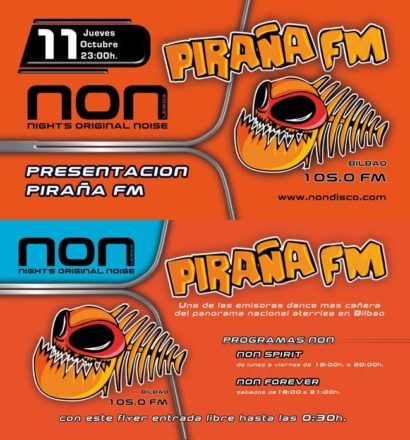 Cartel de la fiesta Presentacion PirañaFM Bilbao @ NON