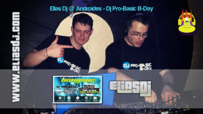 Portada de la sesión Elias Dj @ Androides – Dj Pro-Basic B-Day