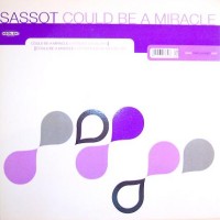 Portada del temazo Sassot – Could Be A Miracle (Extended Vocal Mix)