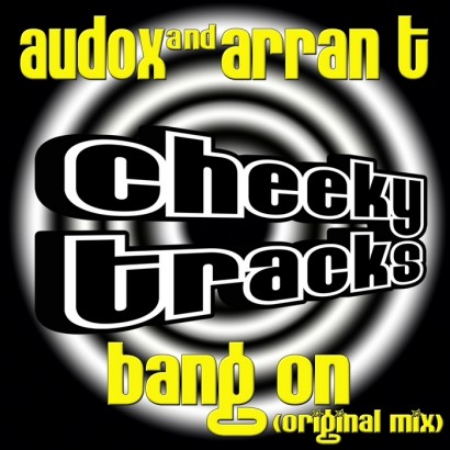 Portada del temazo Audox & Arran T – Bang On