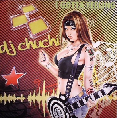 DJ Chuchi ‎– I Gotta Feeling