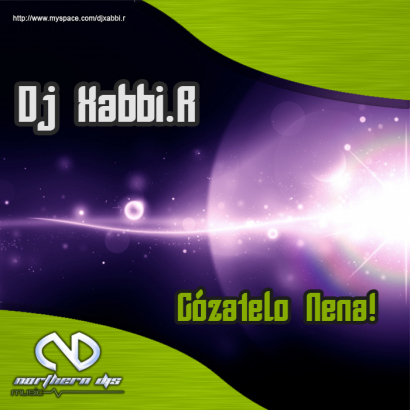 Portada del temazo Dj Xabbi.R – Gozatelo Nena!