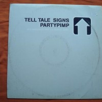 Portada del temazo Telltale Signs – Partypimp (Original Mix)