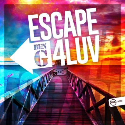 Portada del temazo Ben G – Escape 4 luv
