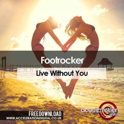 Footrocker Live Without You