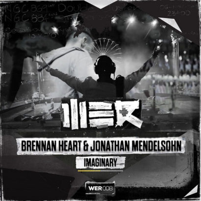 Brennan Heart Jonathan Mendelsohn Imaginary Original Mix