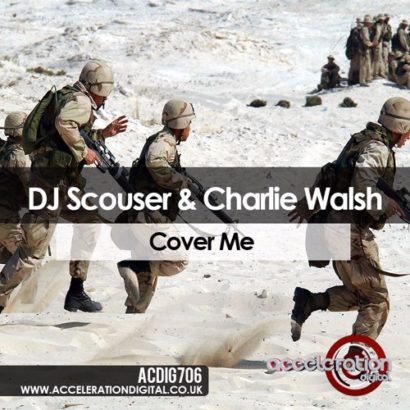 DJ Scouser Charlie Walsh Cover Me