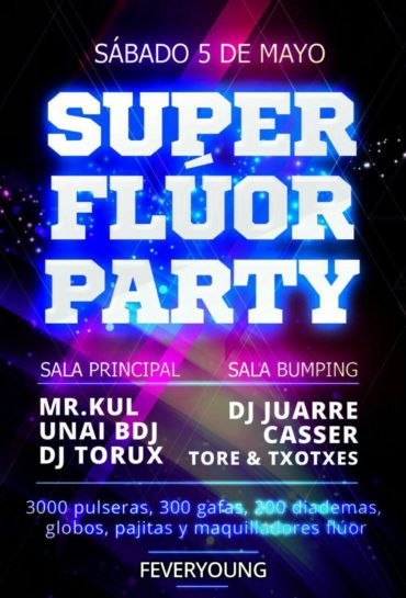 Super Fluor Party @ Fever Young