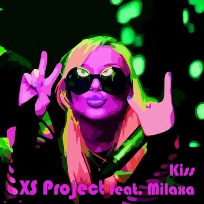 XS Project feat. Milaxa Kiss
