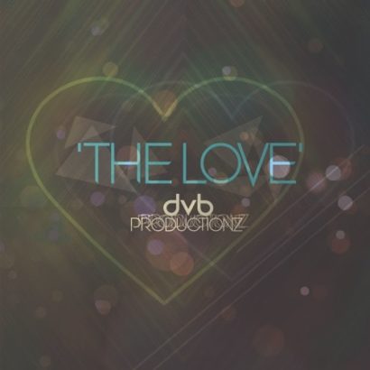 DvB Productionz The Love