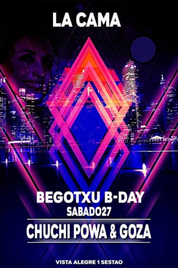 Begotxu B day @ La Cama