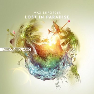Max Enforcer ‎– Lost In Paradise