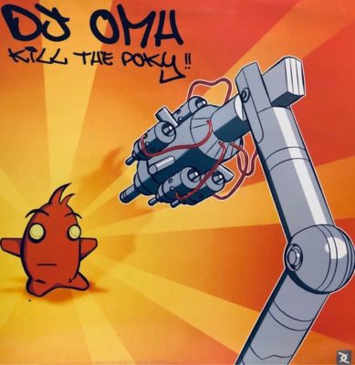 DJ Omh ‎– Kill The Poky