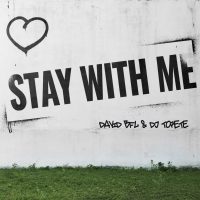Portada del temazo Torete & David BFL – Stay With Me (Klubb 2021)
