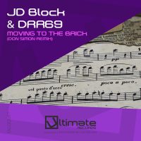 Portada del temazo JD Block & DRR69 – Moving To The Brick (Don Simon Remix)