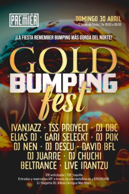 Cartel de la fiesta Gold Bumping Fest @ Premier