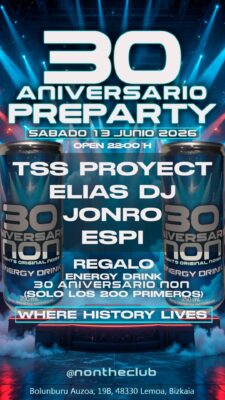 Cartel de la fiesta Preparty 30 Aniversario @ Non